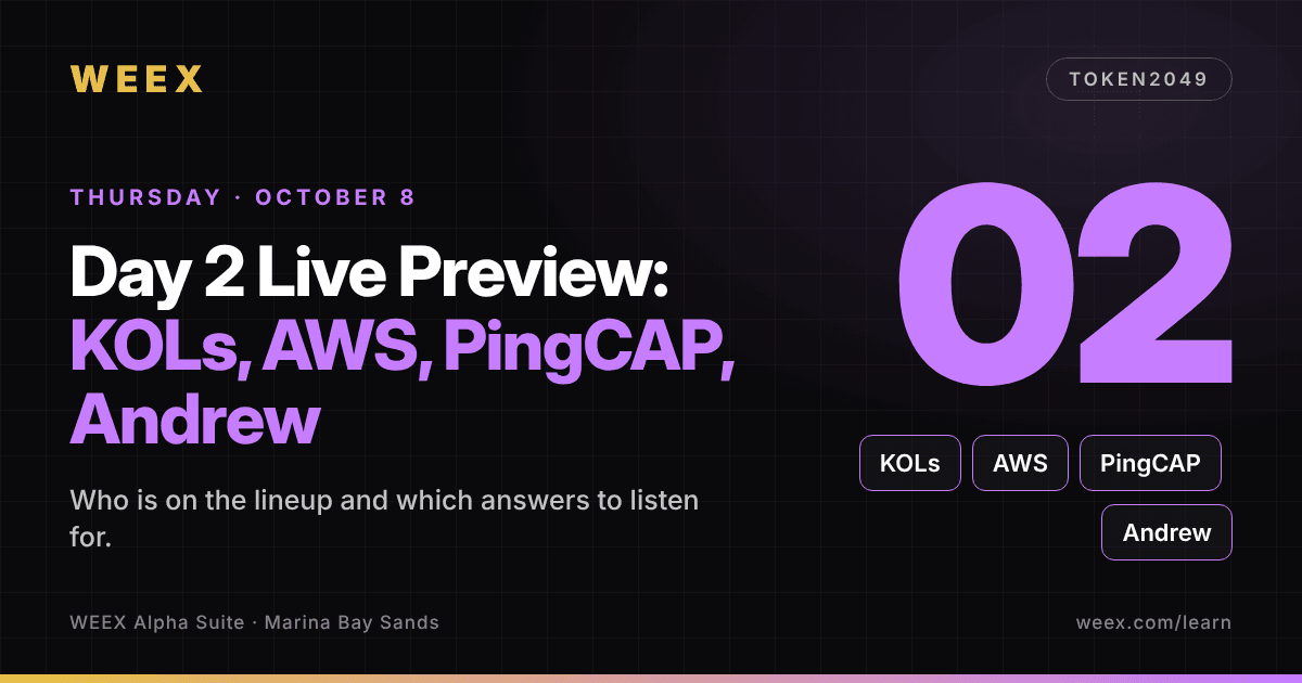 پیشنمایش زنده روز دوم WEEX TOKEN2049: KOLها، AWS، PingCAP و اندرو