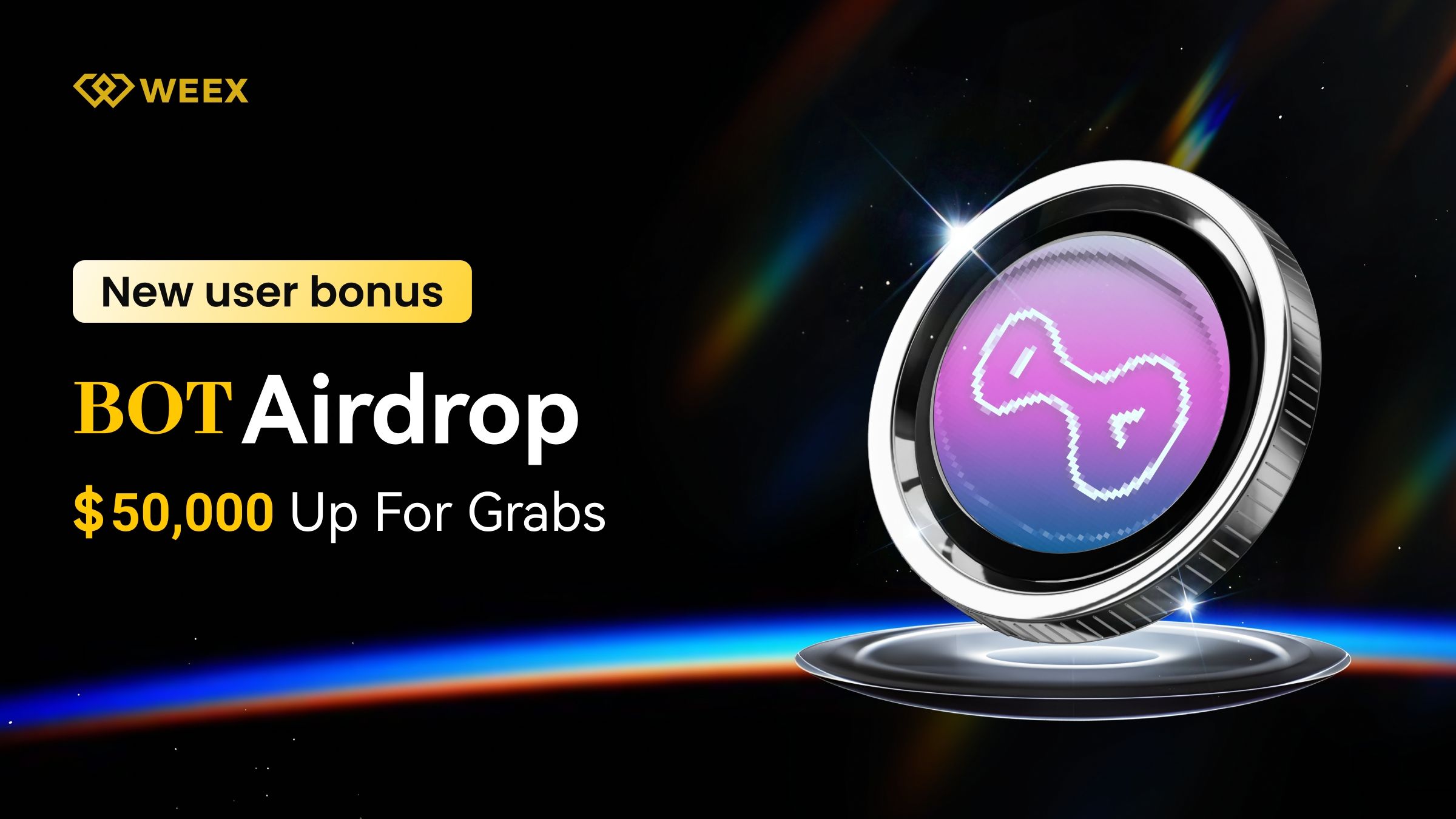 Заберите свою долю в 0,000 в токене BOT Airdrop: Новый пользовательский бонус WEEX Exchange