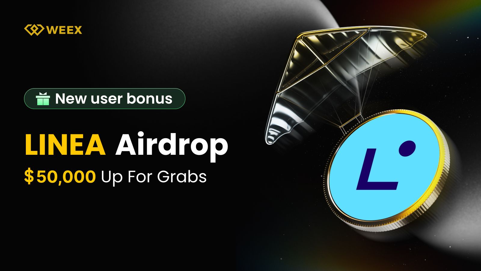 LINEA Аирдроп для новых пользователей на бирже WEEX: Получите свою долю из 50 000 долларов, пока акция не закончилась!