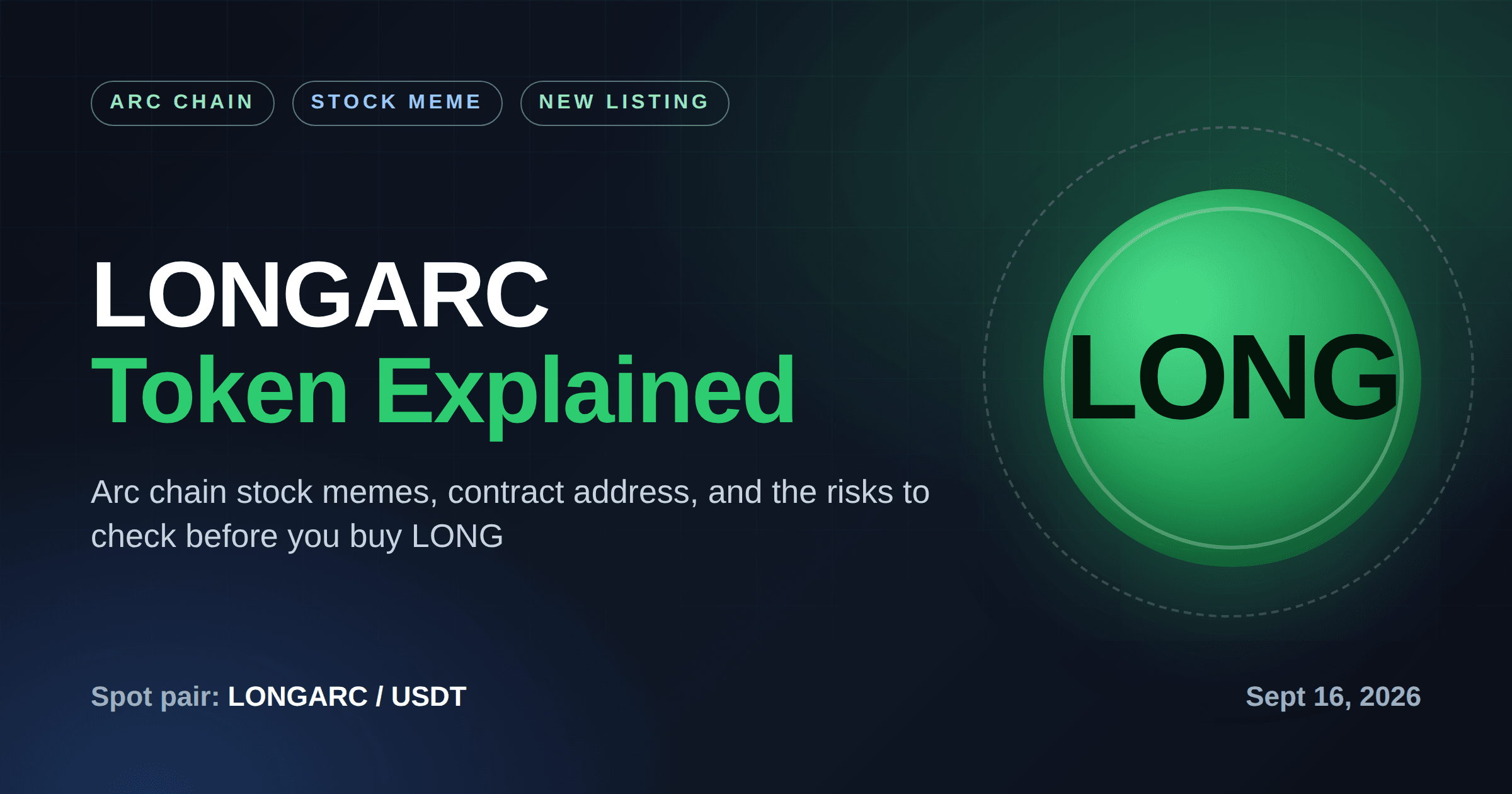 LONGARC Token Explained: Arc Chain Stock Memes, Contract, Risks