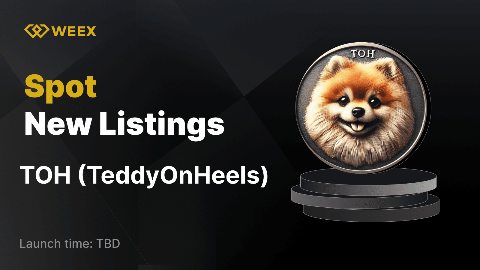 TeddyOnHeels (TOH) ya cotiza en WEEX y comienza la negociación del par TOH USDT