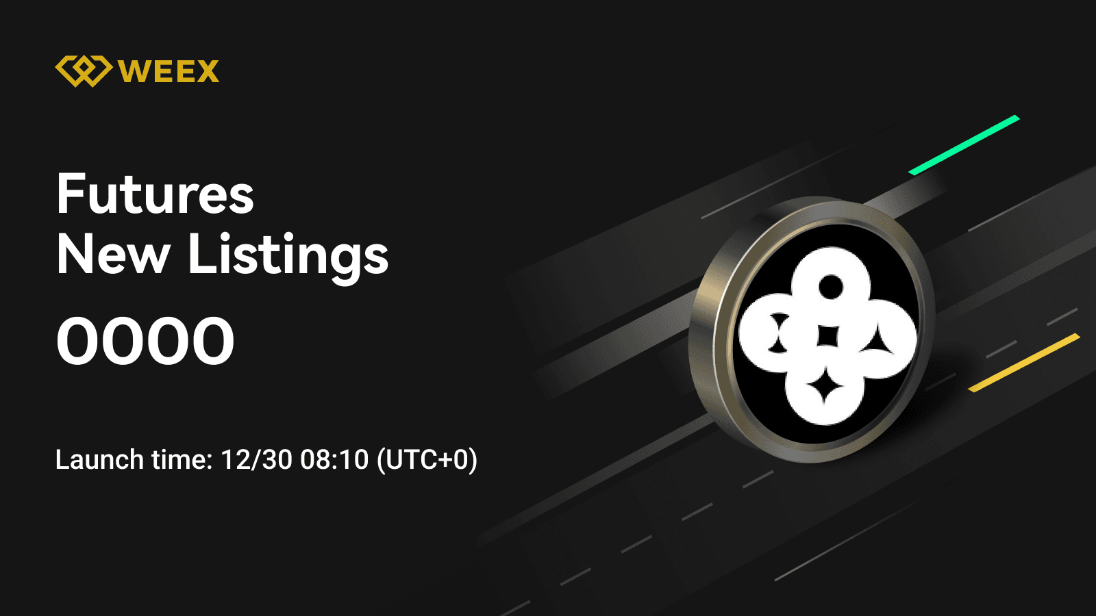 WEEX Futures lanza el contrato perpetuo OOOO - 30/12 08:10 (UTC+0)