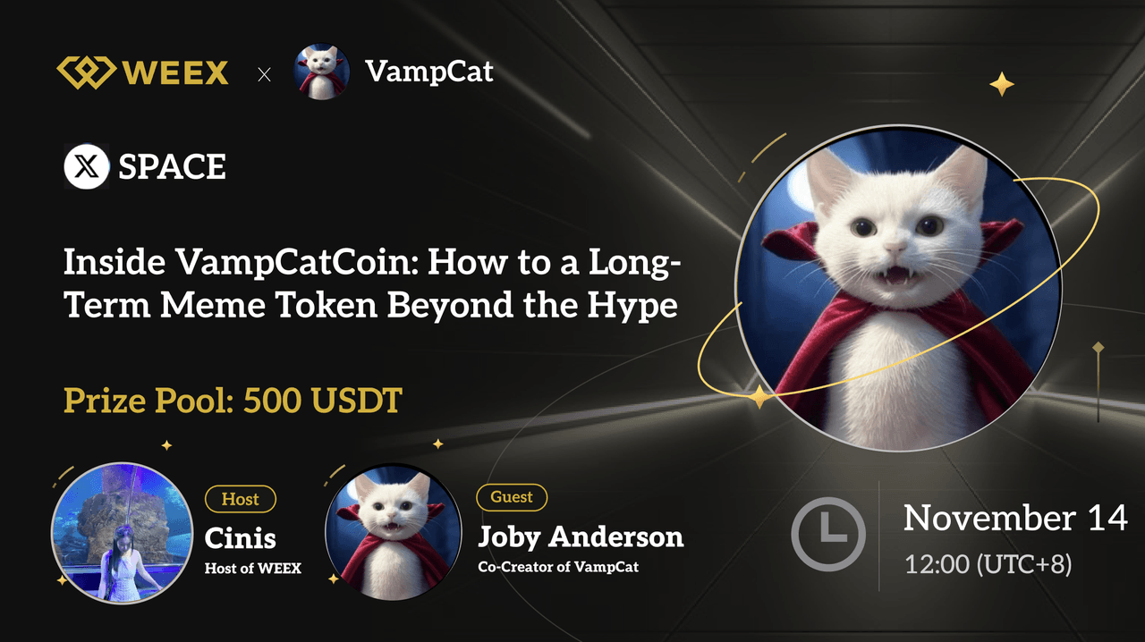 Resumo da sessão de perguntas e respostas (AMA) entre a WEEX e a VampCatCoin: O que você precisa saber sobre o token meme da Solana, que está em franca ascensão