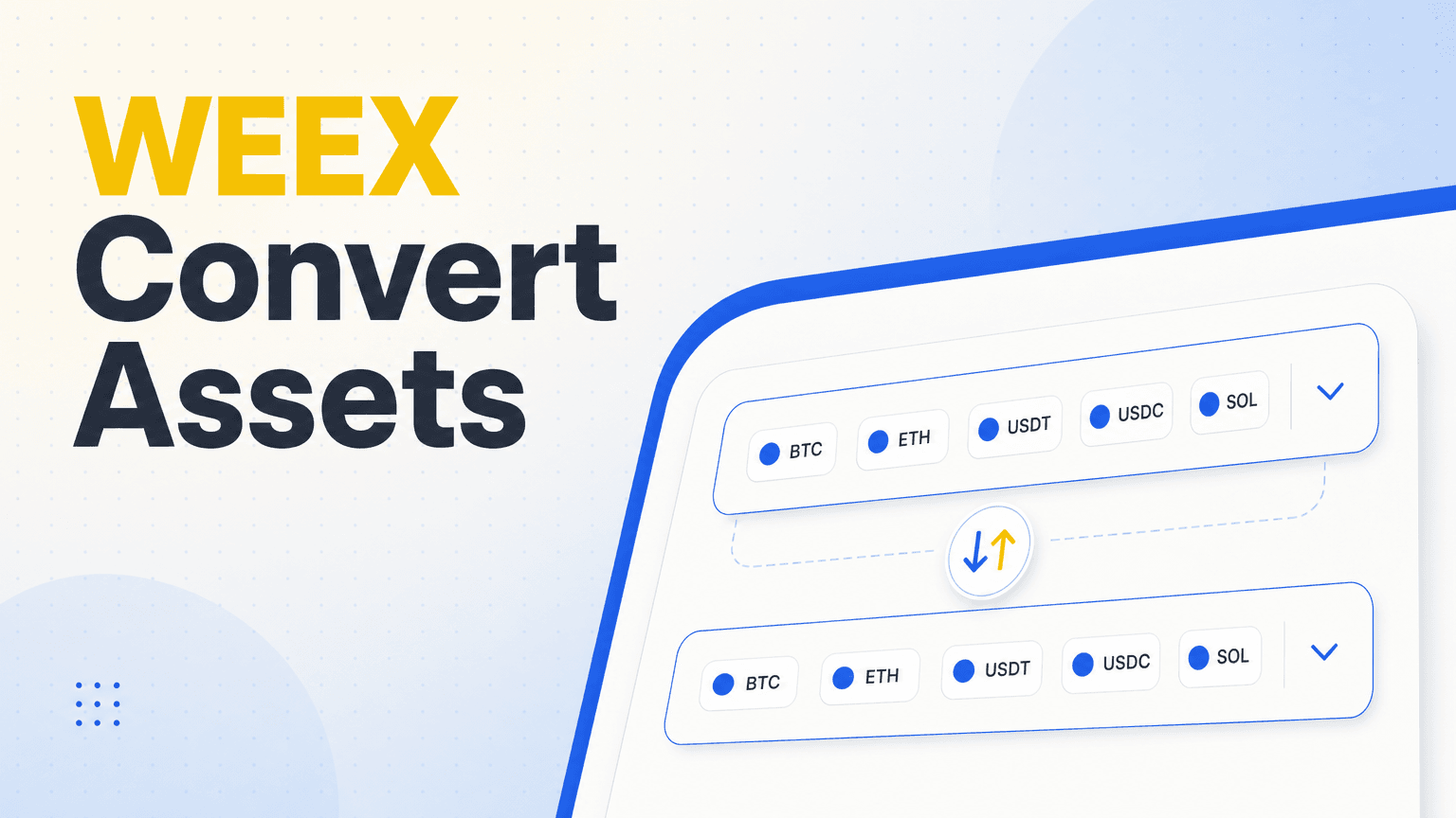 Quali criptovalute puoi convertire su WEEX? Come verificare gli asset supportati