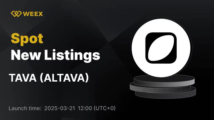 ALTAVA (TAVA) ya está disponible en WEEX: ¡opere con TAVA USDT hoy mismo!
