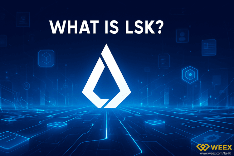 ¿Qué es Lisk? Una introducción completa al ecosistema Lisk y al token LSK; casos de uso, estructura y perspectivas del proyecto para usuarios