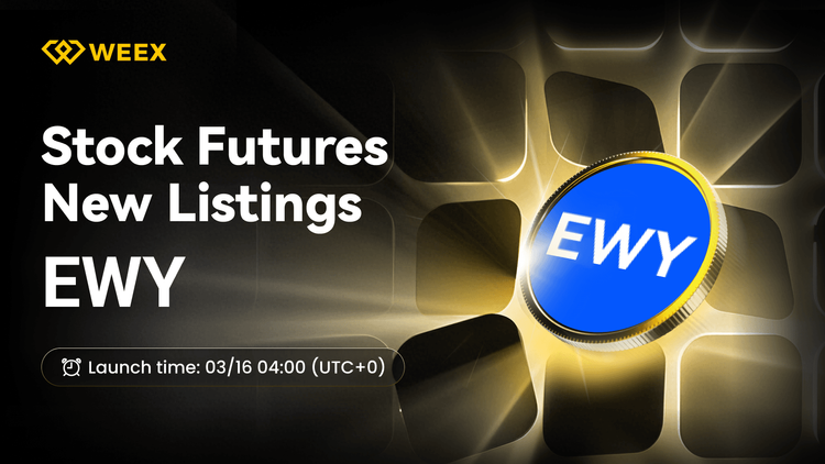Thông tin niêm yết EWY USDT: WEEX Futures bổ sung quỹ ETF iShares MSCI South Korea.