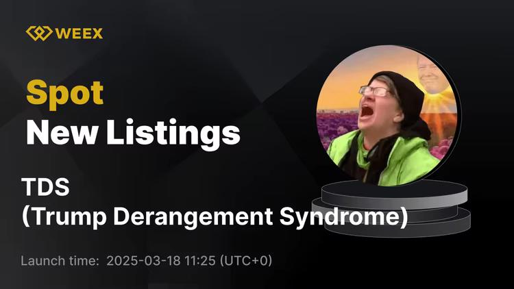 El síndrome de desarreglo de Trump (TDS) ahora opera en WEEX: ¡explora el par TDS USDT!