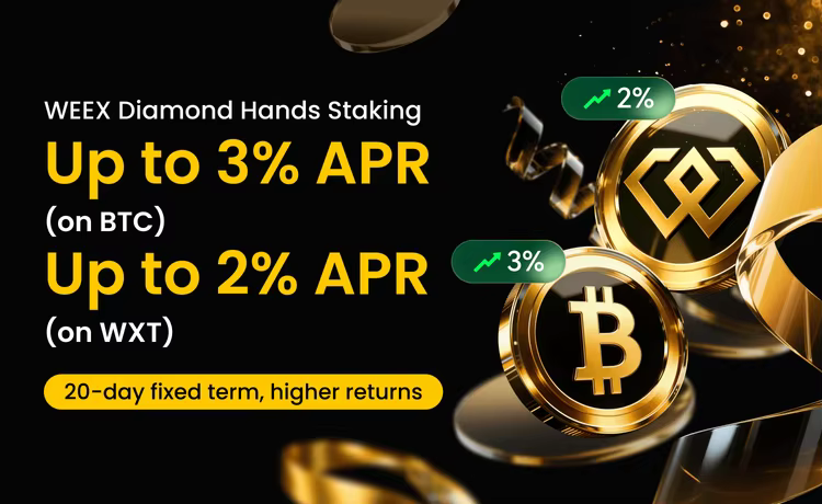 WEEX Diamond Hands Staking: 3% APR auf BTC &amp; 2% auf WXT für 20 Tage