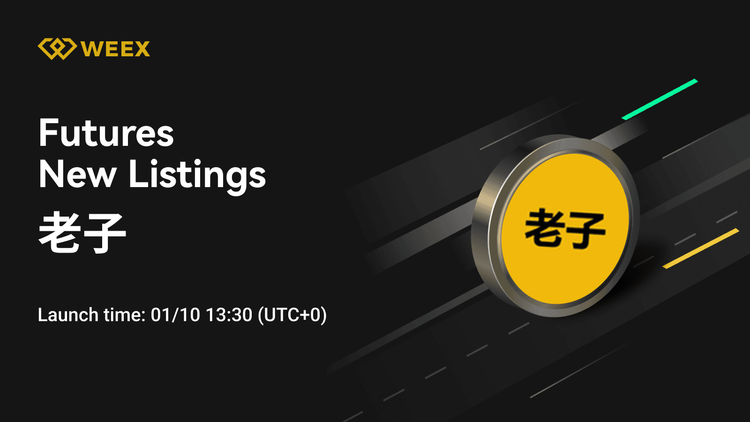 WEEX ra mắt hợp đồng tương lai USDT LAOZI: Giao dịch đồng xu Lão Tử