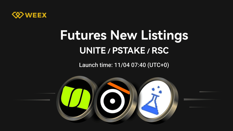Las listas de futuros de WEEX UNEN USDT, PSTAKE USDT y RSC USDT